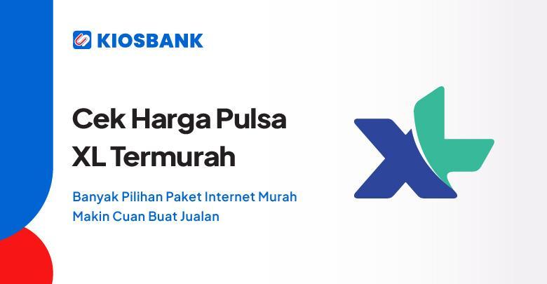 Jual Depo Pulsa XL Terbaik dan Terpercaya